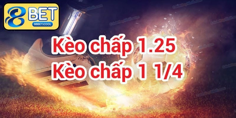 kèo chấp 1.25